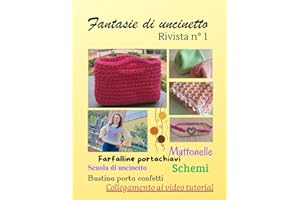 Fantasie di uncinetto La rivista: Numero 1