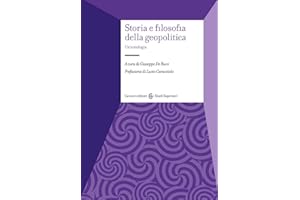 Storia e filosofia della geopolitica. Un'antologia