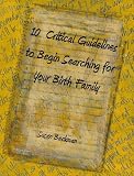 Image de 10 Critical Guidelines to Begin Searching for Your Birth Family (English Edition)