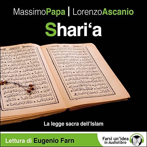Shari'a: La legge sacra dell'Islam