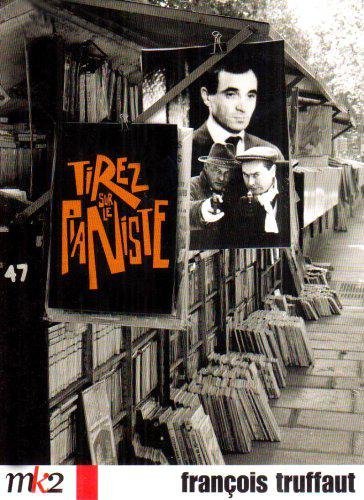 Télécharger Tirez sur le pianiste PDF Livre En Ligne Télécharger Tirez sur le pianiste PDF Livre En Ligne