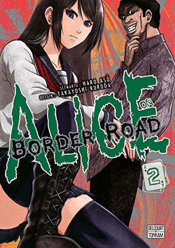 Alice on Border Road — Tome 2