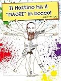 Image de Il mattino ha il maori in bocca (Damster - Scriptor, narrativa italiana)