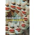 L’economia del sé. Breve storia dei nuovi esibizionismi