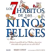 Los 7 h&aacute;bitos de los ni&ntilde;os felices (SIN COLECCION)