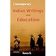 Contemporary Indian Writings and Education