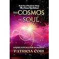 The Cosmos of Soul: A Wake-up Call for Humanity