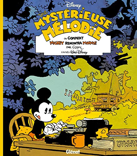 Disney / Glénat - Une mystérieuse mélodie : ou comment Mickey rencontra Minnie - Grand Prix du Festival d'Angoulême 2017 Disney / Glénat - Une mystérieuse mélodie : ou comment Mickey rencontra Minnie - Grand Prix du Festival d'Angoulême 2017
