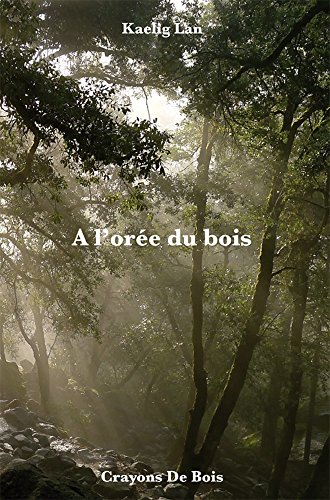 A l'orée du bois