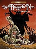 Les Buggels Noz, Tome 2 : La guerre des noz