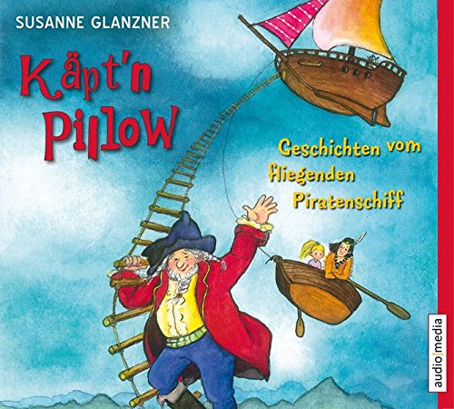 Download Käpt'n Pillow, Geschichten vom fliegenden Piratenschiff Download Käpt'n Pillow, Geschichten vom fliegenden Piratenschiff