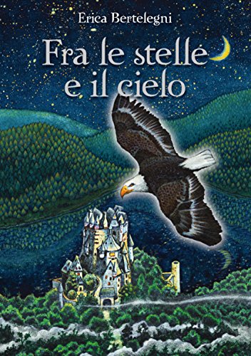 Download Fra le stelle e il cielo (Le gemme) Download Fra le stelle e il cielo (Le gemme)