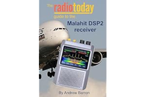 The Radio Today guide to the Malahit DSP2 receiver (Radio Today guides)