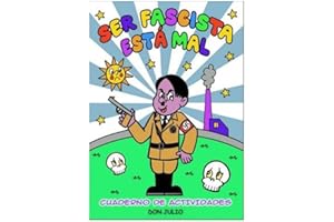 SER FASCISTA ESTÁ MAL 3ª EDICIÓN (LINEA INFINITE)