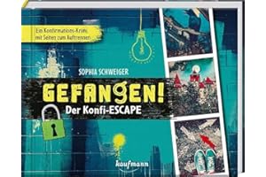 Gefangen! - Der Konfi-Escape: Ein Konfirmations-Krimi mit Seiten zum Auftrennen