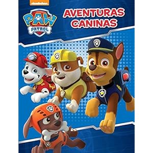 Aventuras caninas (Paw Patrol - Patrulla Canina. Actividades)