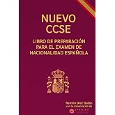 NUEVO CCSE: Libro de preparaci&oacute;n para el examen de nacionalidad espa&ntilde;ola