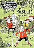 Das Fußballgeheimnis: Detektivbüro LasseMaja Bd.11 by 
