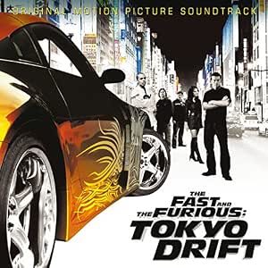 The Fast and the Furious: Tokyo Drift: Amazon.de: CDs & Vinyl