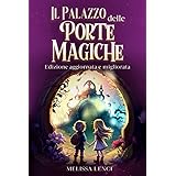 Il Palazzo delle Porte Magiche: Libro di fantasia per bambini