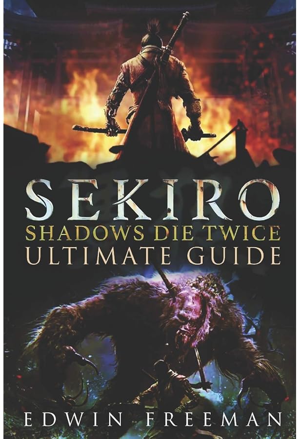 Sekiro Shadows Die Twice, Official Game Guide: Amazon.co.uk
