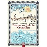 Zamansız Şehrin &Ccedil;ocukları