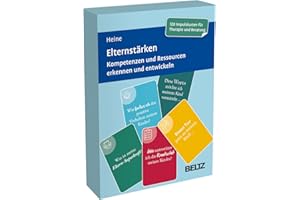Elternstärken: Kompetenzen und Ressourcen erkennen und entwickeln. Kartenset mit 120 Impulsen für die Elternarbeit in Therapie und Beratung. Mit ... 5,9 x 9,2 cm (Beltz Therapiekarten)
