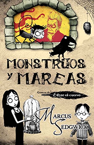 Monstruos Y Mareas Crónicas De Edgar El Cuervo Libro - 