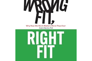 Wrong Fit, Right Fit: Why How We Work Matters More than Ever