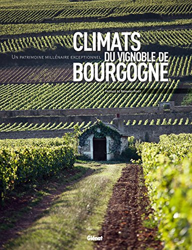 Download Climats du vignoble de Bourgogne Download Climats du vignoble de Bourgogne