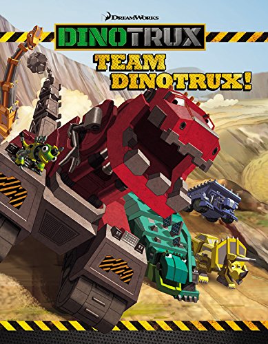 Preisvergleich Produktbild Dinotrux: Team Dinotrux!