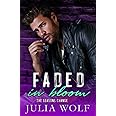 Faded in Bloom: A Rock Star Romance (Seasons Change)