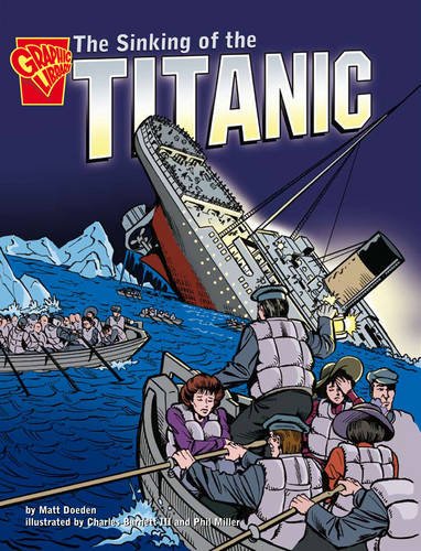 Download Sinking of the Titanic (Graphic History)