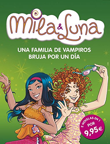 Download Una familia de vampiros / Bruja por un día (Mila & Luna 9 y 10) (Jóvenes lectores) Download Una familia de vampiros / Bruja por un día (Mila & Luna 9 y 10) (Jóvenes lectores)