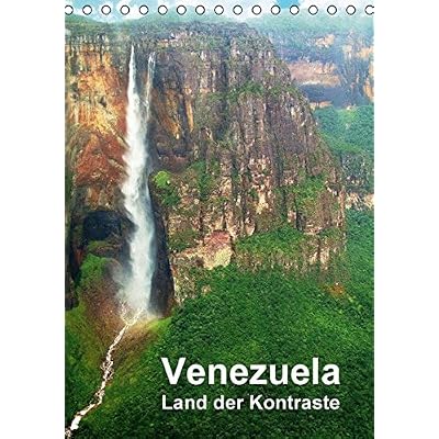 Venezuela - Land der Kontraste (Tischkalender 2016 DIN A5 hoch) Venezuela - Land der Kontraste (Tischkalender 2016 DIN A5 hoch)