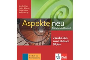 Aspekte neu B1 plus - Pack 2 CD: Mittelstufe Deutsch