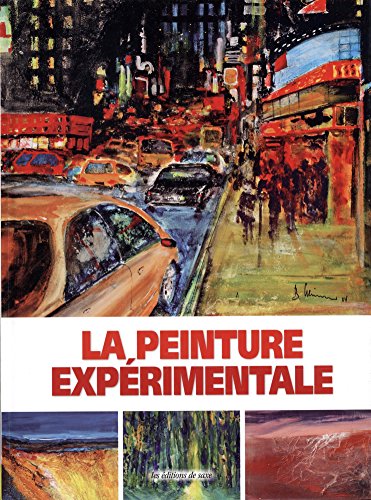 Télécharger La peinture expérimentale Francais PDF