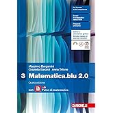 Matematica.blu 2.0. Con laZ Tutor. Per le Scuole superiori. Con ebook. Con espansione online (Vol. 3)