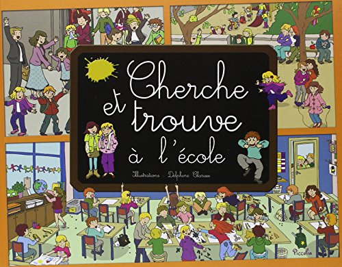 couverture de : Cherche et trouve &agrave; l'&eacute;cole
