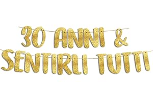 STERLING JAMES CO. 30 Anni & Sentirli Tutti - Decorazioni Compleanno - Gadget Divertenti Compleanno - Decorazioni per Feste - Striscione Oro