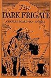 The Dark Frigate (English Edition) by