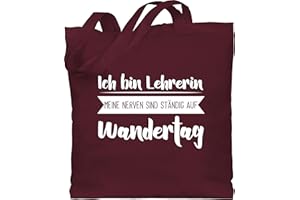 Shirtracer - Baumwolltasche - Lehrerin - Taschen - Ich bin Lehrerin - Meine Nerven sind ständig auf Wandertag weiß