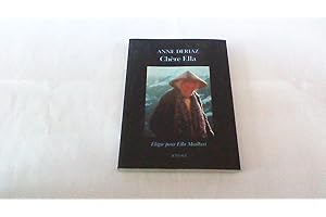 Chère Ella. Elégie pour Ella Maillart