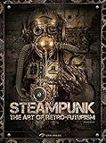 Image de Steampunk: The Art of Retro-futurism