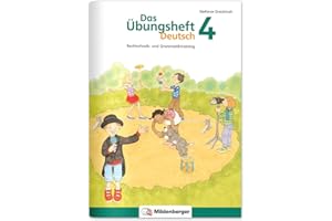 Das Übungsheft Deutsch 4: Rechtschreib- und Grammatiktraining für Klasse 1 bis 4. Mit Stickerbogen und Lösungsbeilage