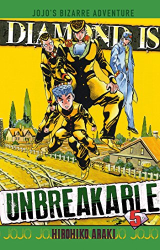 Diamond is Unbreakable - Jojo's Bizarre Adventure Saison 4 — Tome 5