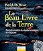 Le Beau Livre de la Terre - De la formation du système solaire à nos jours by 