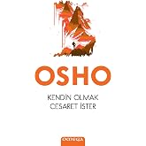 Kendin Olmak Cesaret İster