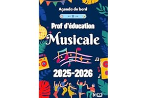 Agenda Prof éducation Musicale: Carnet de Bord 2025 2026 | Organisateur planificateur Semainier et Mensuel | Cahier Journal Enseignant | Cadeau Professeur de Musique | A4
