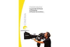 La grande bellezza e il cinema di Paolo Sorrentino